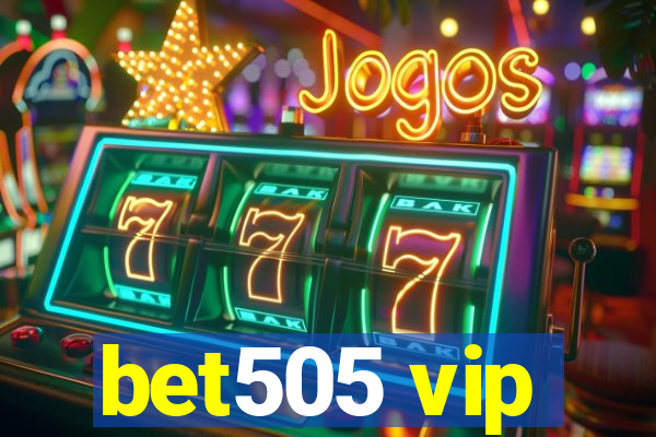 bet505 vip